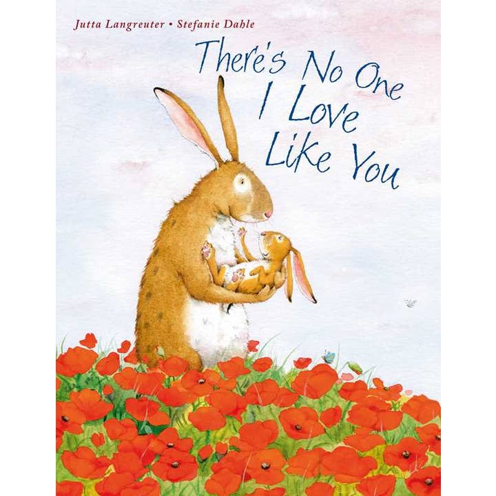 Simon & Schuster There's No One I Love Like You - Little Miss Muffin Children & Home