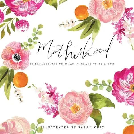 Gibbs Smith Motherhood: 55 Reflections on What It Means to be a Mom - Little Miss Muffin Children & Home