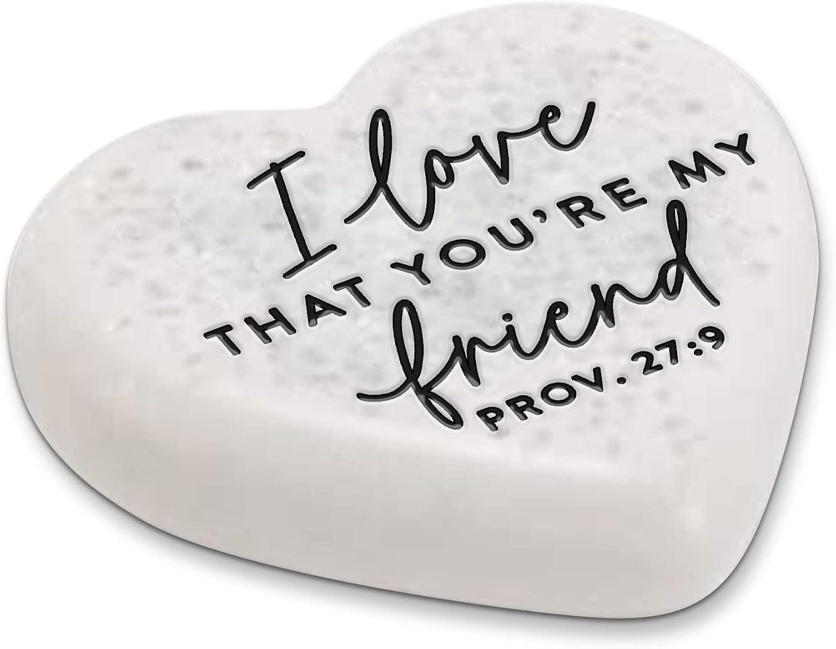 Scripture Heart Stone with Verse: Prov. 27:9 I Love That You're My Friend