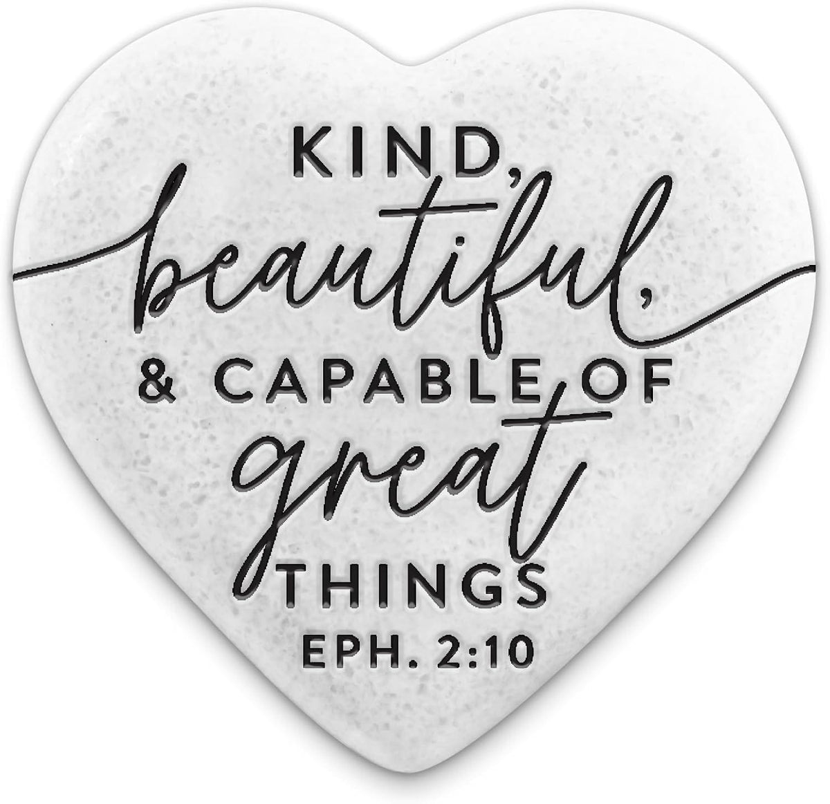 Scripture Heart Stone with Verse: Eph. 2:10 Kind, Beautiful