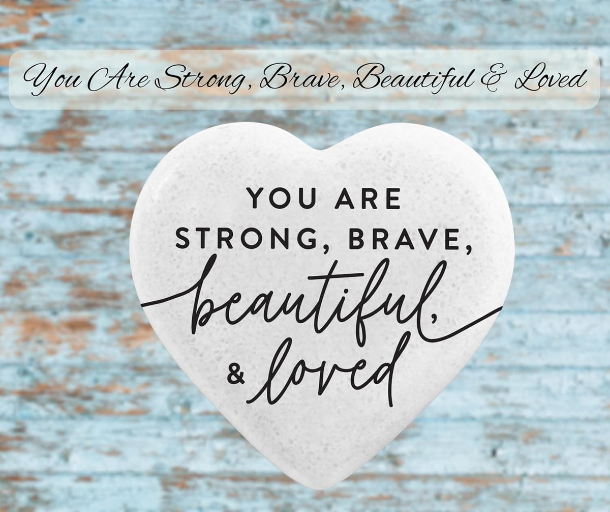 Kindness Heart Stone with You are Strong Brave Beautiful Loved