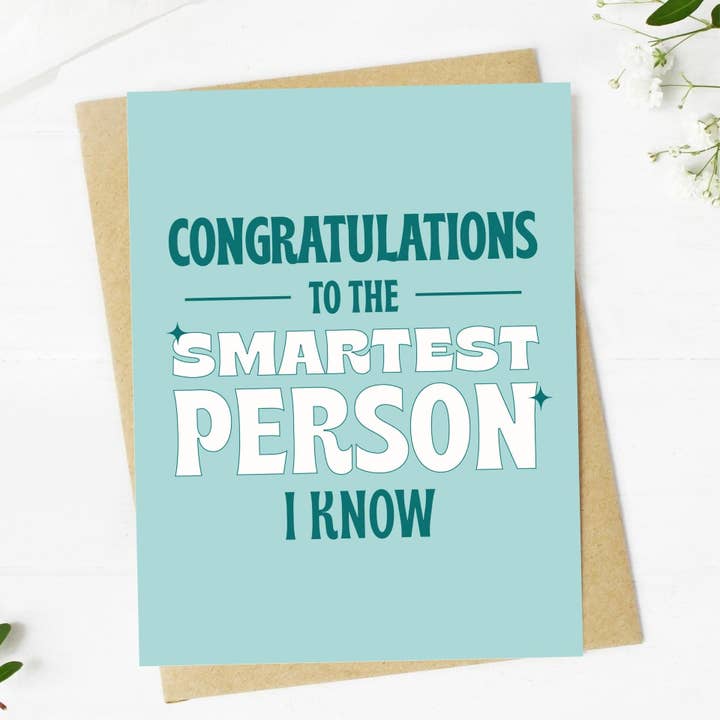 Big Moods Big Moods "Congrats to the Smartest Person I Know" Card - Little Miss Muffin Children & Home