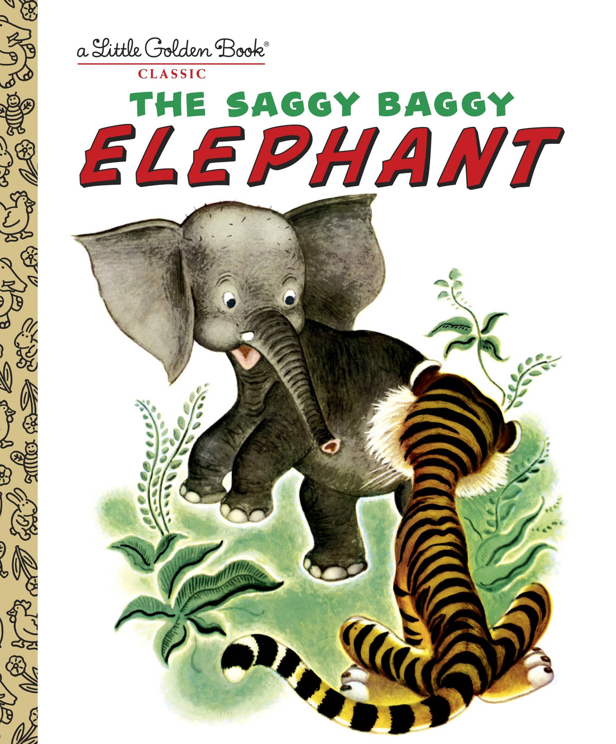 The Saggy Baggy Elephant a Little Golden Book