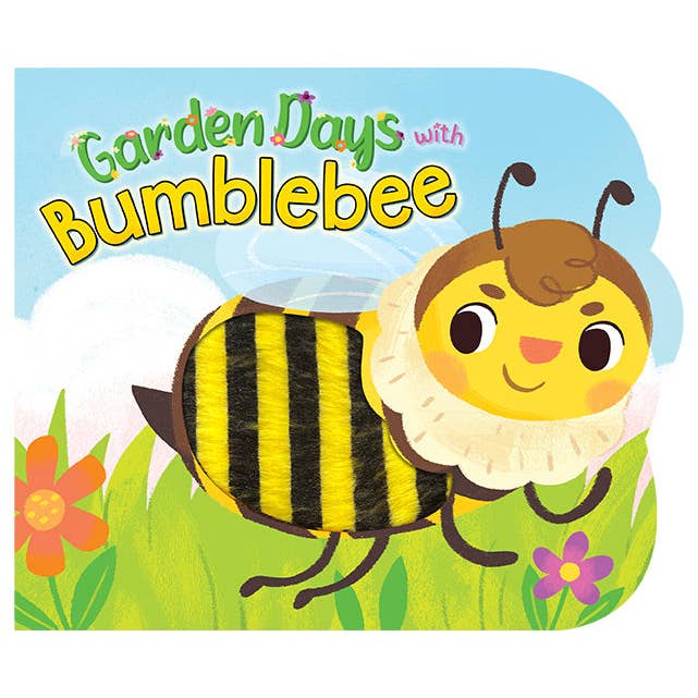 Garden Days with Bumblebee Touch and Feel Sensory Board Book