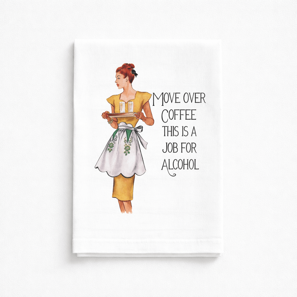 Sassy Girl Move Over Coffee Dish Towel