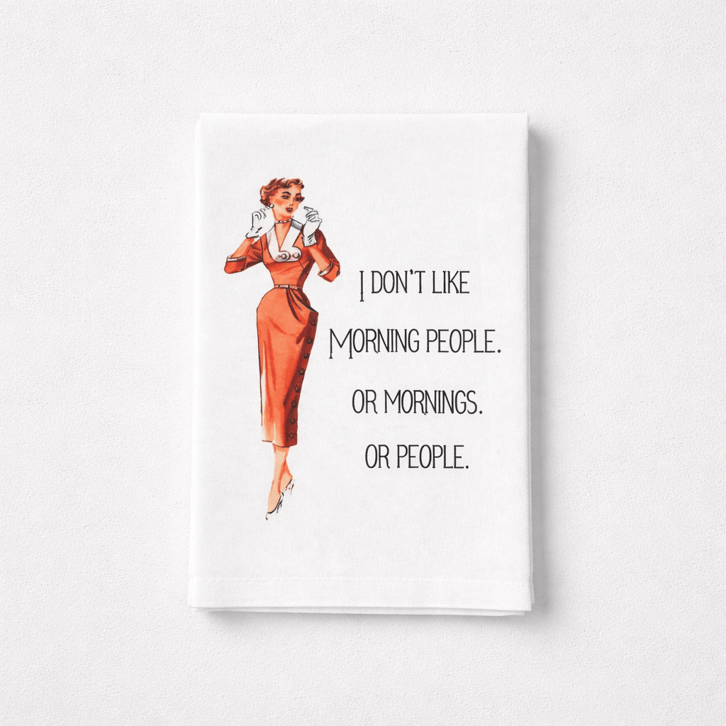 Sassy Girl I Am Not a Morning Person Dish Towel