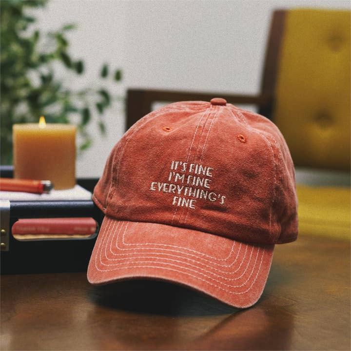 It's Fine Baseball Cap