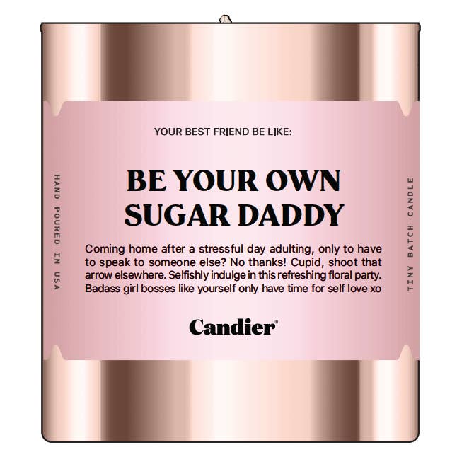 Ryan Porter Ryan Porter Be Your Own Sugar Daddy Candle - Little Miss Muffin Children & Home