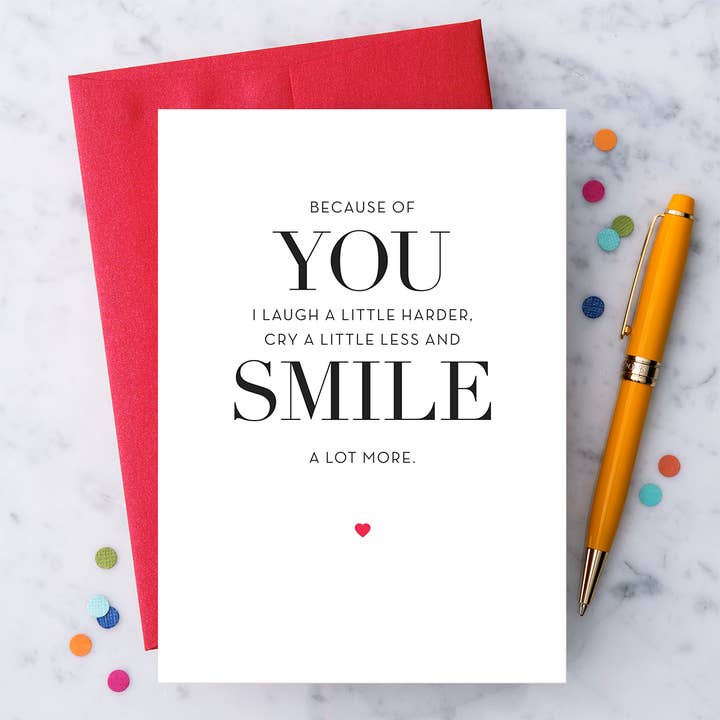 "Because of you..." Greeting Card