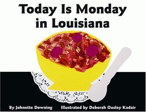 Looziana Book Company Looziana Book Co. Today is Monday in Louisiana by Johnette Downing - Little Miss Muffin Children & Home