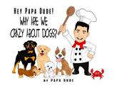 Nia's Just For Kids Inc. Hey Papa Dude! Why Are We Crazy About Dogs? by Steven Scaffidi - Little Miss Muffin Children & Home