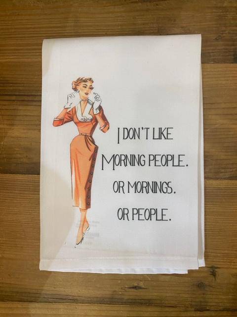 Sassy Talkin - Sassy Talkin "Morning People" Dish Towel - Little Miss Muffin Children & Home