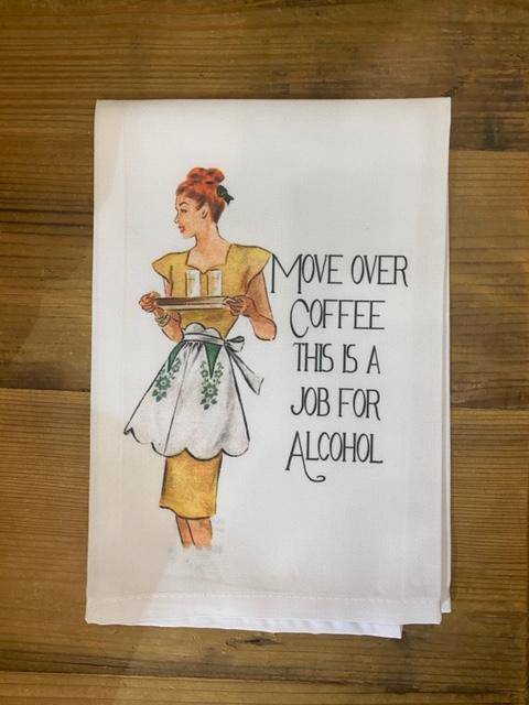 Sassy Talkin - Sassy Talkin "Move Over Coffee" Dish Towel - Little Miss Muffin Children & Home