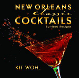 Arcadia Publishing New Orleans Classic Cocktails by Kit Wohl - Little Miss Muffin Children & Home
