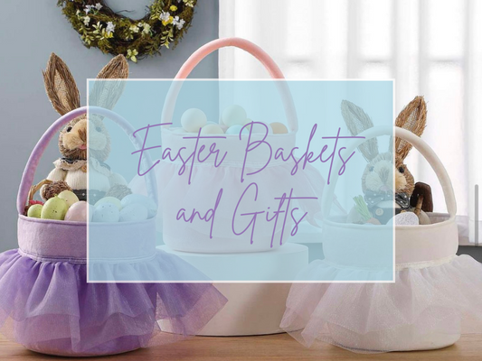 easter baskets and gifts