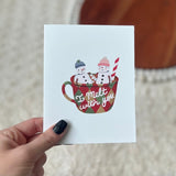 Big Moods I Melt With You Holiday Greeting Card