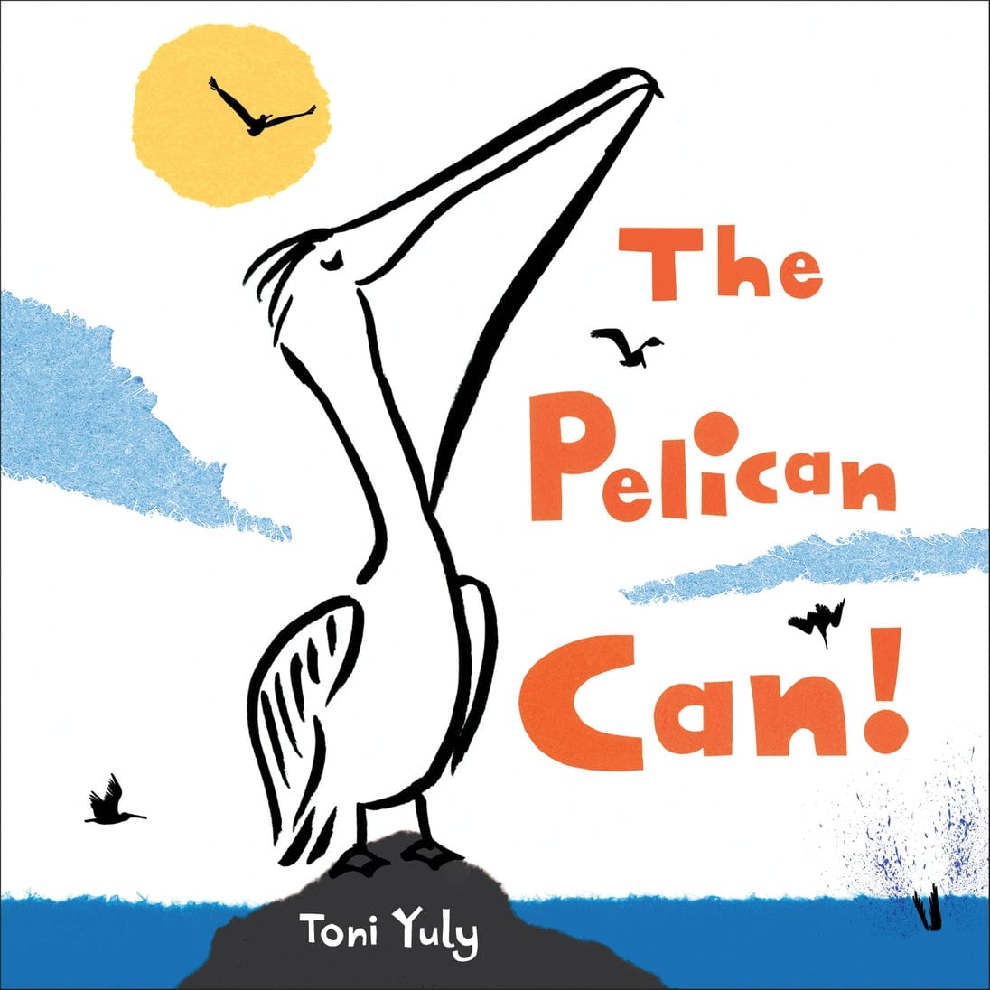 Hachette Book Group The Pelican Can! - Little Miss Muffin Children & Home