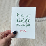 Big Moods Most Wonderful Time of the Year (Allegedly) Greeting Card