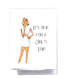 Sassy Talkin "It's Time For A Girl's Trip" Dish Towel