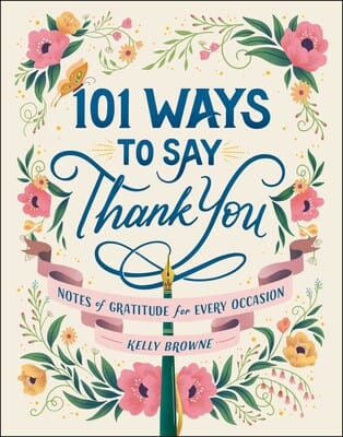 Simon & Schuster 101 Ways to Say Thank You: Notes of Gratitude for Every Occasion - Little Miss Muffin Children & Home