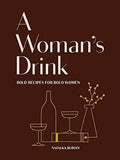 Hachette Book Group A Woman's Drink: Bold Recipes for Bold Women - Little Miss Muffin Children & Home