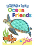 Little Hippo Books Ocean Friends a Touch & Feel Interactive Book - Little Miss Muffin Children & Home