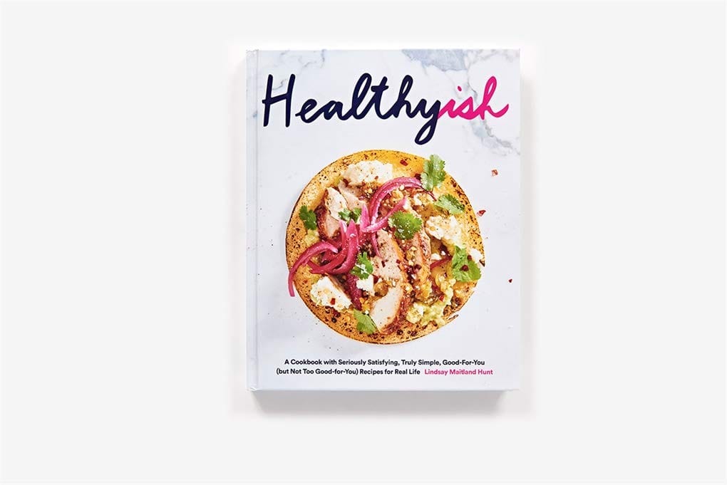 Hachette Book Group Healthyish: A Cookbook with Seriously Satisfying, Truly Simple, Good-For-You Recipes - Little Miss Muffin Children & Home