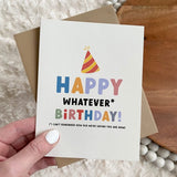 Big Moods "Happy Whatever Birthday" Greeting Card