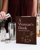 Hachette Book Group A Woman's Drink: Bold Recipes for Bold Women - Little Miss Muffin Children & Home