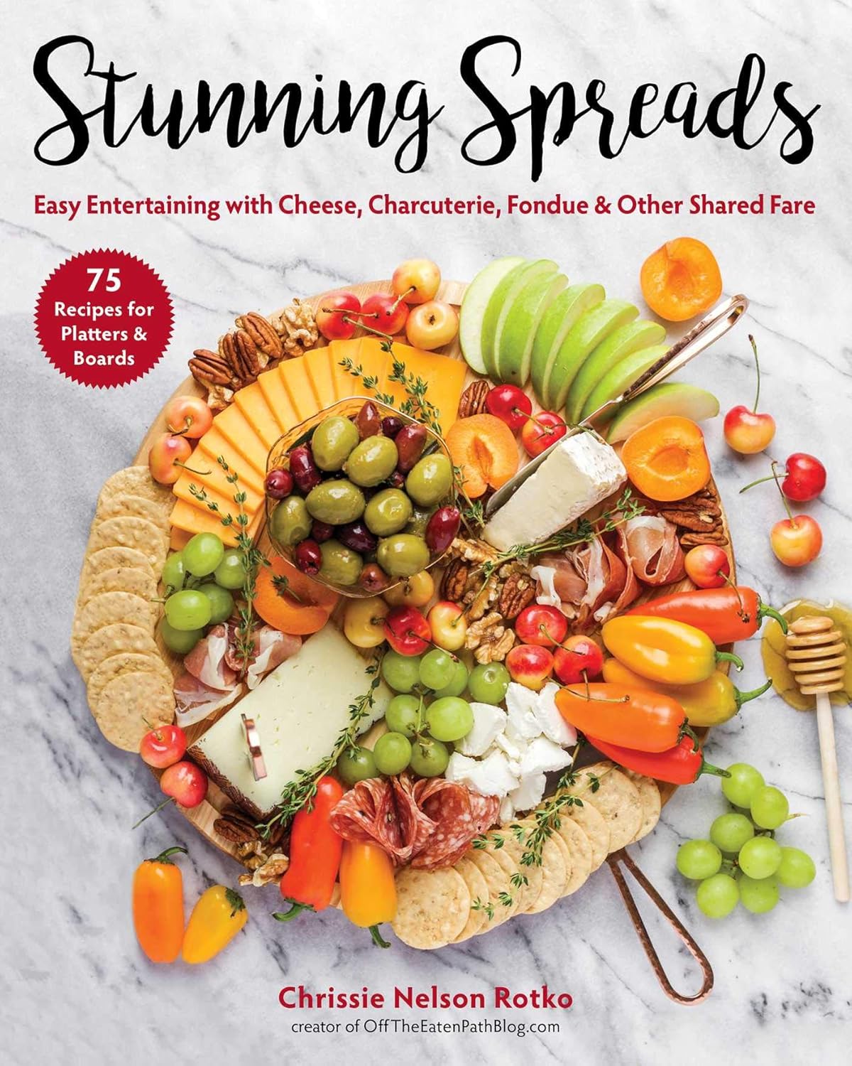 Simon & Schuster Stunning Spreads: Easy Entertaining with Cheese, Charcuterie, Fondue & Other Shared Fare - Little Miss Muffin Children & Home