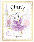 Hachette Book Group Claris: The Secret Crown: The Chicest Mouse in Paris - Little Miss Muffin Children & Home