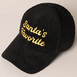 Santa's Favorite Embroidery Corduroy Cap