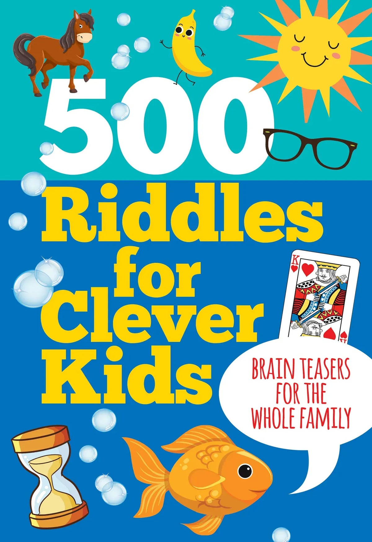 500 Riddles: Brain Teasers for Clever Kids