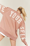 Jade by Jane Be Yourself Sweatshirt in Camel