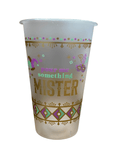 Second Line Ventures The Parish Line Pour Me Something Mister To-Go Cups - Little Miss Muffin Children & Home