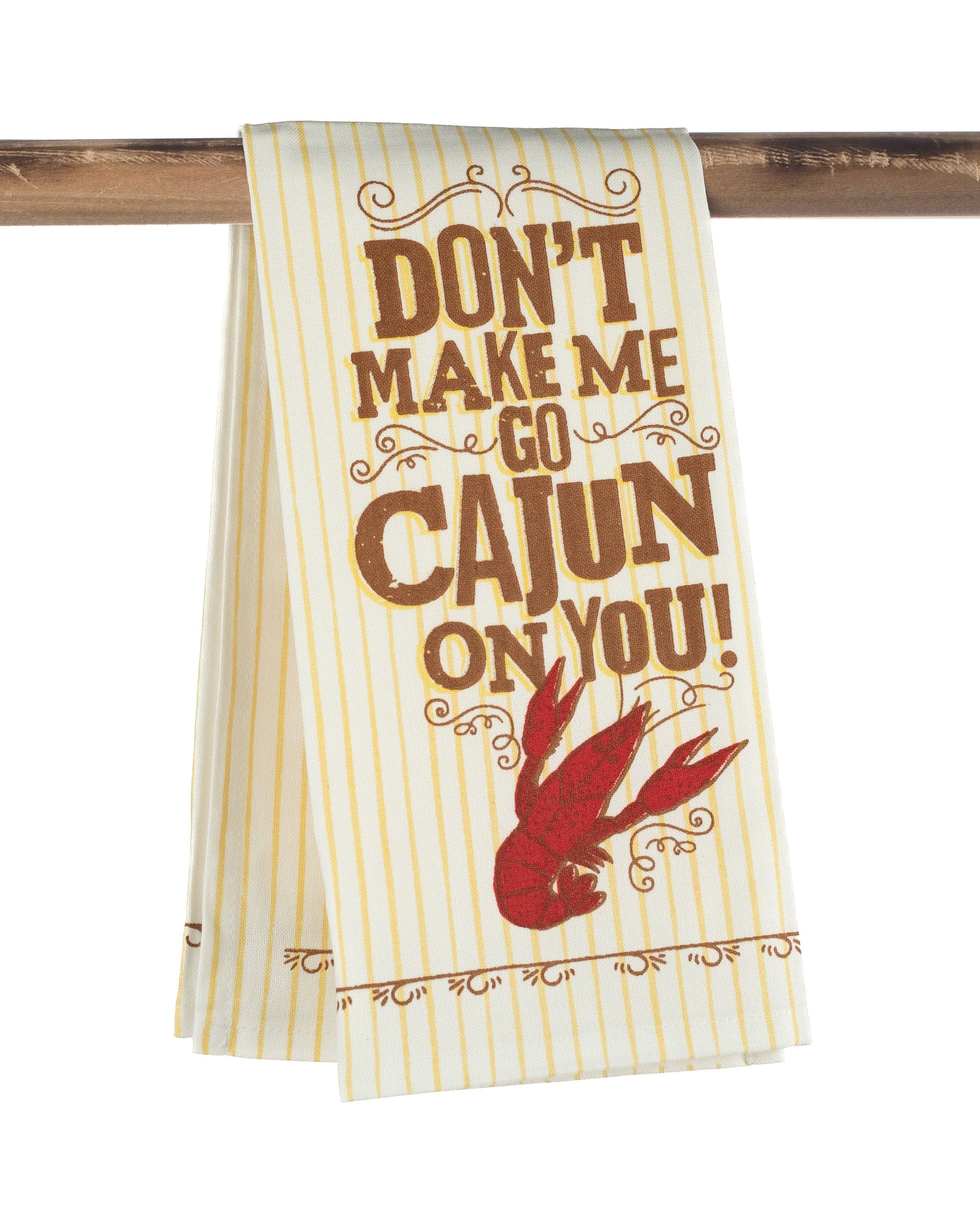 The Parish Line The Parish Line Don’t Make Me Go Cajun Kitchen Towel - Little Miss Muffin Children & Home