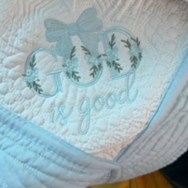 God is Good Embroidered Heirloom Quilt