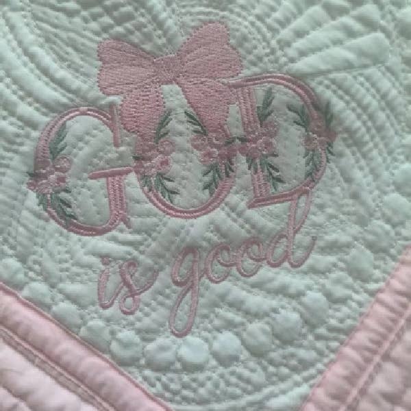 God is Good Embroidered Heirloom Quilt
