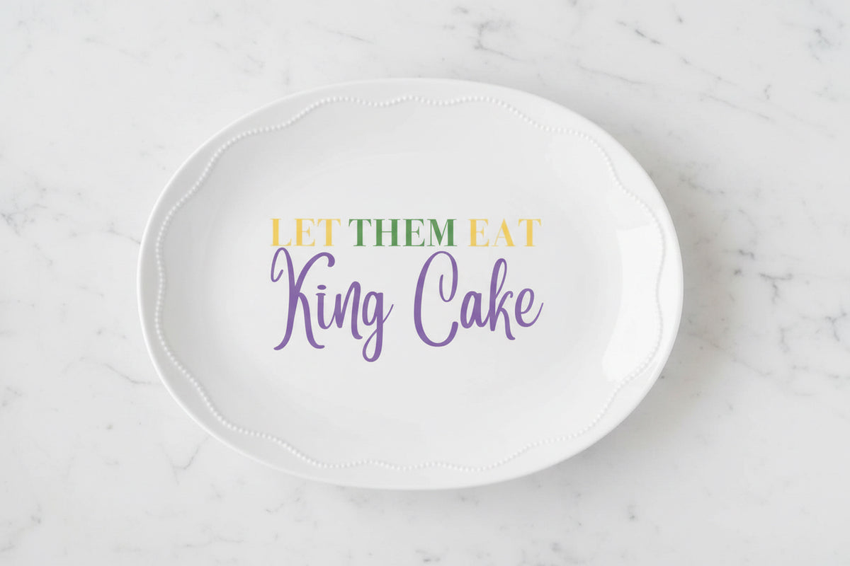 Let Them Eat King Cake Platter