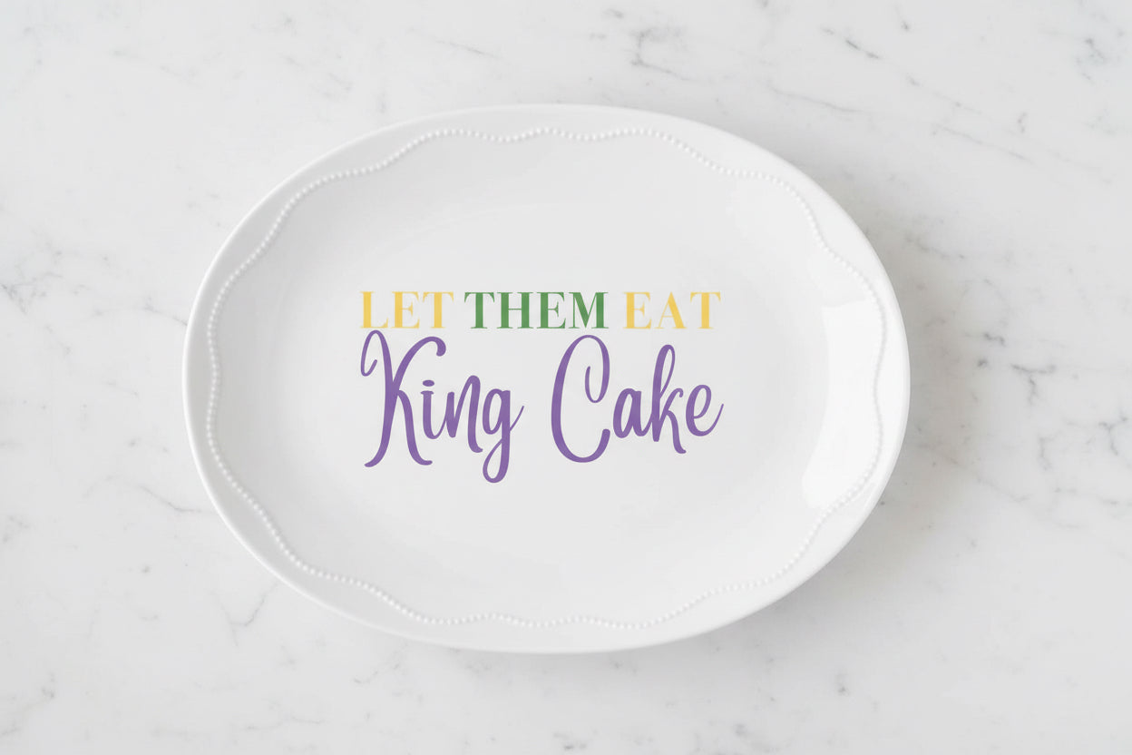 Let Them Eat King Cake Platter