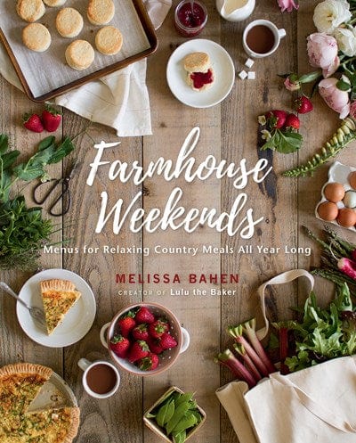 Gibbs Smith Farmhouse Weekends: Menus for Relaxing Country Meals All Year - Little Miss Muffin Children & Home
