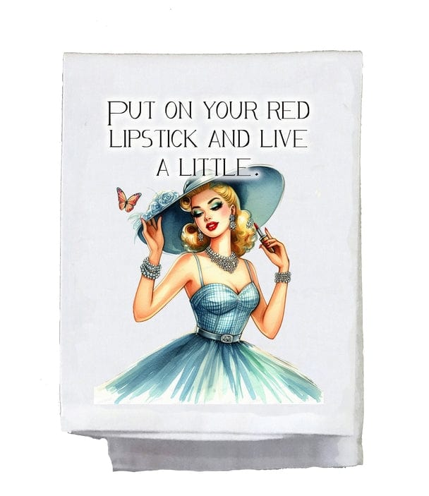 Sassy Talkin Sassy Talkin "Put On Your Red Lipstick" Dish Towel - Little Miss Muffin Children & Home
