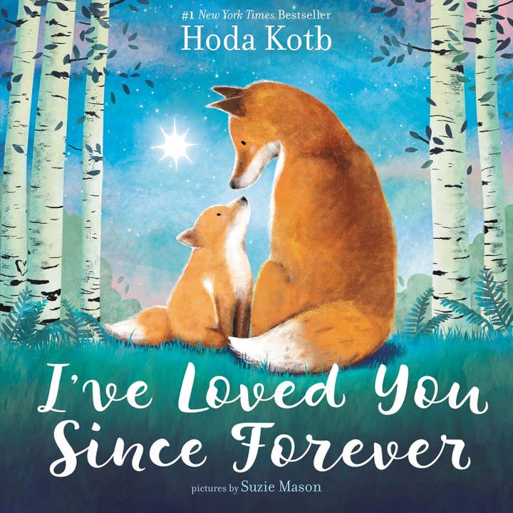 I've Loved You Since Forever Board Book: Hoda Kotb