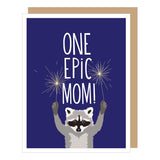 Apartment 2 Cards Apartment 2 Cards One Epic Mom Mother's Day Card - Little Miss Muffin Children & Home