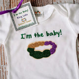 Created by Carol I'm the Baby Long Sleeve Onesie