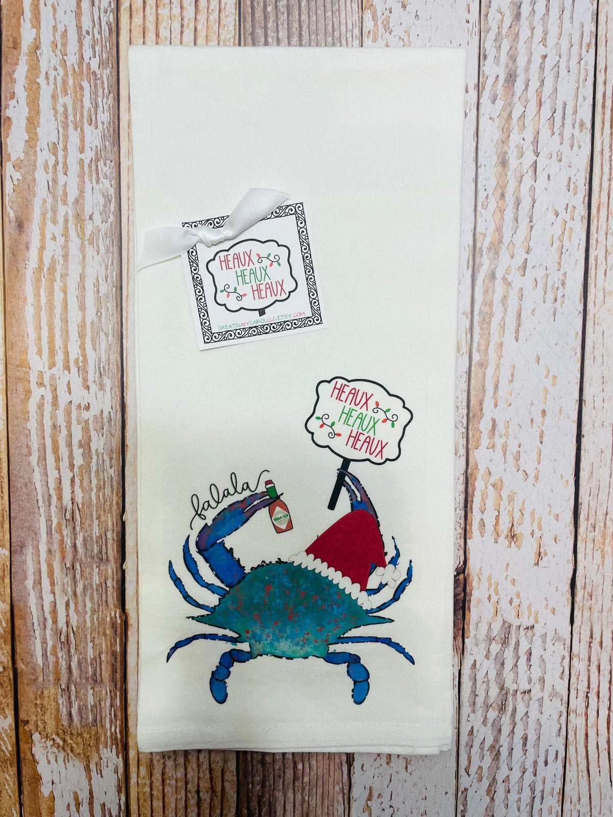 Heaux Heaux Heaux Crab with Tabasco Hot Sauce and Sign Towel