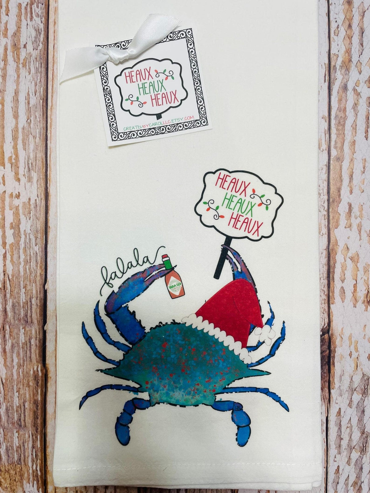 Heaux Heaux Heaux Crab with Tabasco Hot Sauce and Sign Towel