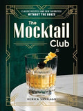 Simon & Schuster The Mocktail Club ·Classic Recipes (and New Favorites) Without the Booze - Little Miss Muffin Children & Home