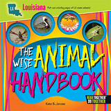 Arcadia Publishing - The Wise Animal Handbook of Louisiana - Little Miss Muffin Children & Home