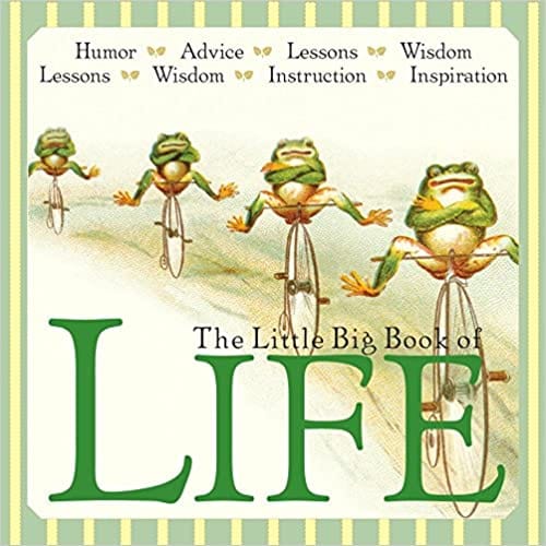 Random House The Little Big Book of Life: Lessons, Wisdom, Humor, Instructions & Advice by Natasha Tabori Fried and Lena Tabori - Little Miss Muffin Children & Home